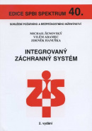 Integrovaný záchranný systém (1. akosť) (Vilém Adamec, Zdeněk Hanuška)