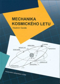 Mechanika kosmického letu (1. akosť) (Vladimír Daněk)