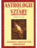 Astrologie a vztahy (Stephen Arroyo)