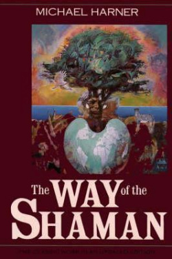 The Way of the Shaman (Michael Harner)