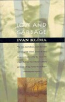 Love and Garbage (Ivan Klíma)