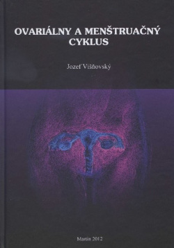 Ovariálny a menštruacný cyklus (1. akosť) (Jozef Višňovský)