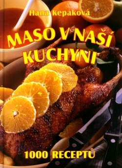 Maso v naší kuchyni (Hana Kepáková; Jiří Poláček)