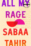 All My Rage : A Novel (Sabaa Tahirová)