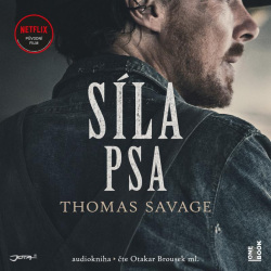 Síla psa (Čte Otakar Brousek ml.) - audiokniha (Thomas Savage)