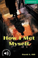 How I Met Myself (David Hill)