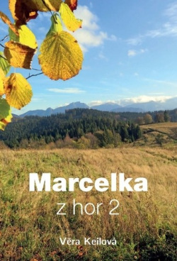 Marcelka z hor 2, 2. vydání (1. akosť) (Věra Keilová)