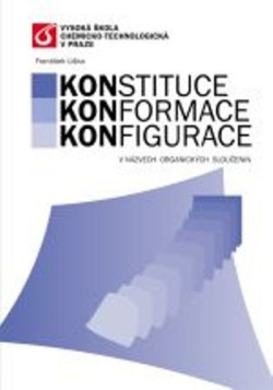 Konstrukce, konformace, konfigurace (1. akosť) (František Liška)