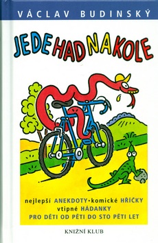 Jede had na kole... (Václav Budinský)