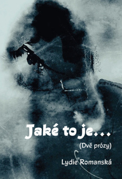 Jaké to je... (Lydie Romanská)