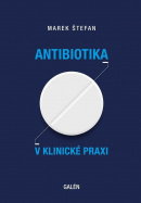 Antibiotika v klinické praxi (Marek Štefan)