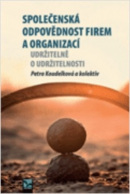 Společenská odpovědnost firem a organizací (Petra Koudelková)