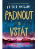 Padnout a vstát (Estelle Maskame)