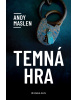 Temná hra (Andy Maslen)