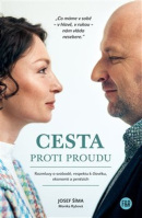 Cesta proti proudu (Monika Rybová; Josef Šíma)