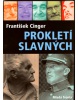 Prokletí slavných (František Cinger)