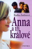 Anna a tři králové (Radka Zadinová)