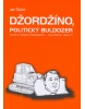 Džordžíno, politický buldozér (Jan Žáček)