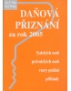 Daňová přiznání 2005 (Petr Vrána)