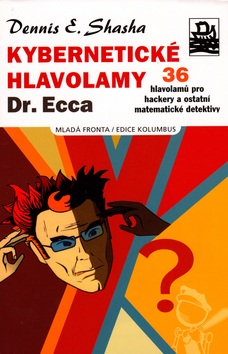 Kybernetické hlavolamy dr. Ecca (Dennis Shasha)