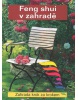 Feng shui v zahradě (Robert Pap; Renate Posch)