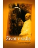 Život v sedle (Ladislav Madrý)