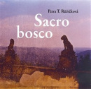 Sacro bosco (Petra Růžičková)