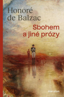 Sbohem a jiné prózy (Honoré De Balzac)