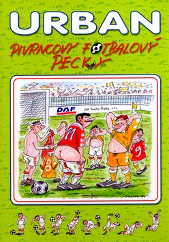 Pivrncovy fotbalový pecky (Petr Urban)