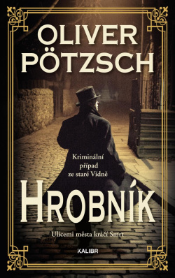 Hrobník (Oliver Pötzsch)