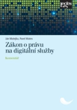 Zákon o právu na digitální služby (Ján Matejka; Pavel Mates)