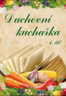 DUCHOVNÍ KUCHAŘKA - 1. díl