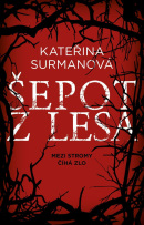 Šepot z lesa (Kateřina Surmanová)