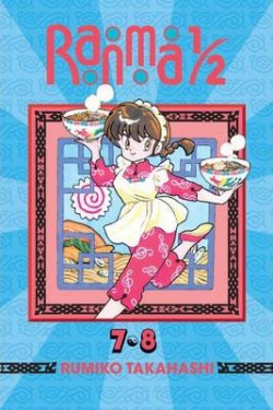 Ranma 1/2 (2-in-1 Edition), Vol. 4: Includes Volumes 7 & 8 (Rumiko Takahashi)