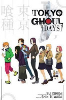 Tokyo Ghoul: Days : Days (Sui Išida)