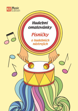 Hudební omalovánky - Písničky o hudebních nástrojích (Eva Šašinková)