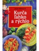 Kurča ľahko a rýchlo (Anne Wilsonová)