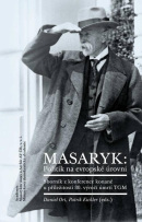 Masaryk: Politik na evropské úrovni (Daniel Ort, Patrik Eichler)