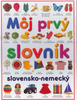 Môj prvý slovník slovensko-nemecký (Angela Wilkesová)