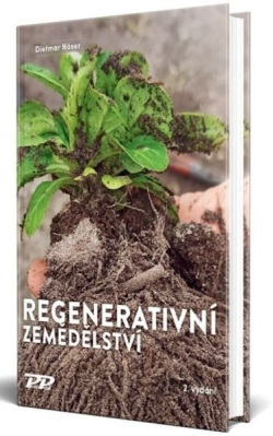 Regenerativní zemědělství (Dietmar Näser)