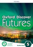 Oxford Discover Futures Level 5 Student book - učebnica B2+ (Wildman Jayne, Fiona Beddall)