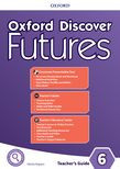 Oxford Discover Futures Level 6 Teachers guide pack - učiteľský balík C1