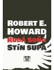 Rudá Soňa: Stín supa (Robert E. Howard)