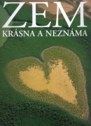 Zem krásna neznáma (Yann Arthus Bertrand)