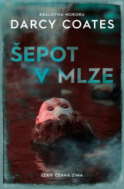 Šepot v mlze (Darcy Coates)