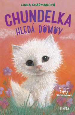 Chundelka hledá domov (Linda Chapmanová)