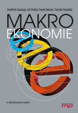 Makroekonomie (Tomáš Pavelka; Jindřich Soukup; Vít Pošta; Pavel Neset)