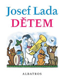 Josef Lada Dětem (Jaroslav Seifert)