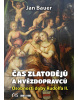 Čas zlatodějů a hvězdopravců (Jan Bauer)