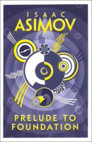 Prelude to Foundation (Asimov Isaac)